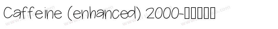 Caffeine (enhanced) 2000字体转换